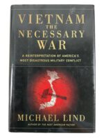 US Vietnam The Necessary War Michael Lind Used Hardcover Reference Book US Vietnam The Necessary War Michael Lind Used Hardcover Reference Book