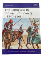 The Portuguese in the Age of Discovery c. 1340-1665 Osprey Men At Arms No 484 Used Softcover Reference Book The Portuguese in the Age of Discovery c. 1340-1665 Osprey Men At Arms No 484 Used Softcover Reference Book