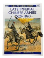 Late Imperial Chinese Armies 1520-1840 Osprey Men At Arms No 307 Used Softcover Reference Book Late Imperial Chinese Armies 1520-1840 Osprey Men At Arms No 307 Used Softcover Reference Book