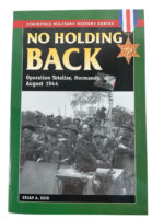 WW2 British No Holding Back Operation Totalize Normandy Stackpole Used Softcover Reference Book WW2 British No Holding Back Operation Totalize Normandy Stackpole Used Softcover Reference Book