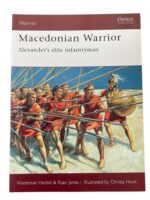 Macedonian Warrior Alexander's Elite Infantryman Osprey Warrior No 103 Used Softcover Reference Book Macedonian Warrior Alexander's Elite Infantryman Osprey Warrior No 103 Used Softcover Reference Book