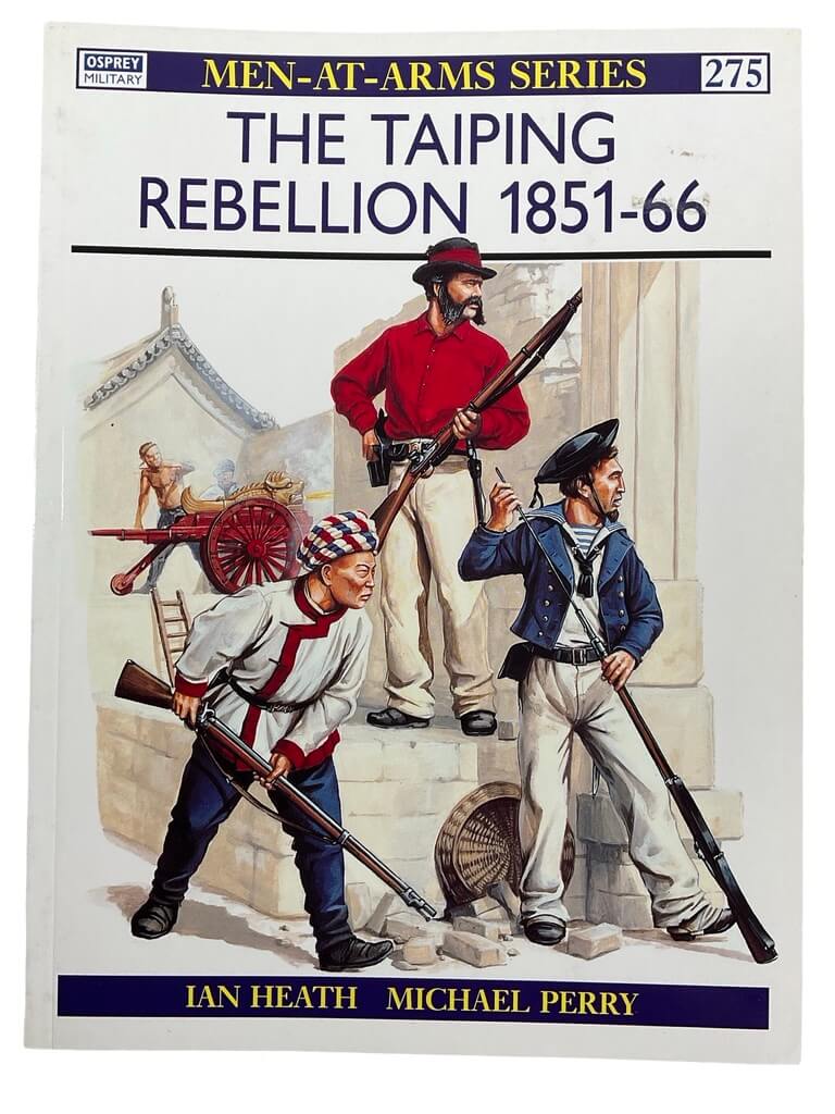 Chinese The Taiping Rebellion 1851-66 Osprey Men At Arms No 275 Used Softcover Reference Book Chinese The Taiping Rebellion 1851-66 Osprey Men At Arms No 275 Used Softcover Reference Book