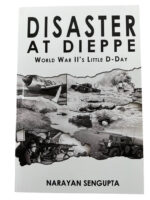 WW2 Canadian Disaster at Dieppe World War 2's Little D-Day Used Softcover Reference Book WW2 Canadian Disaster at Dieppe World War 2's Little D-Day Used Softcover Reference Book