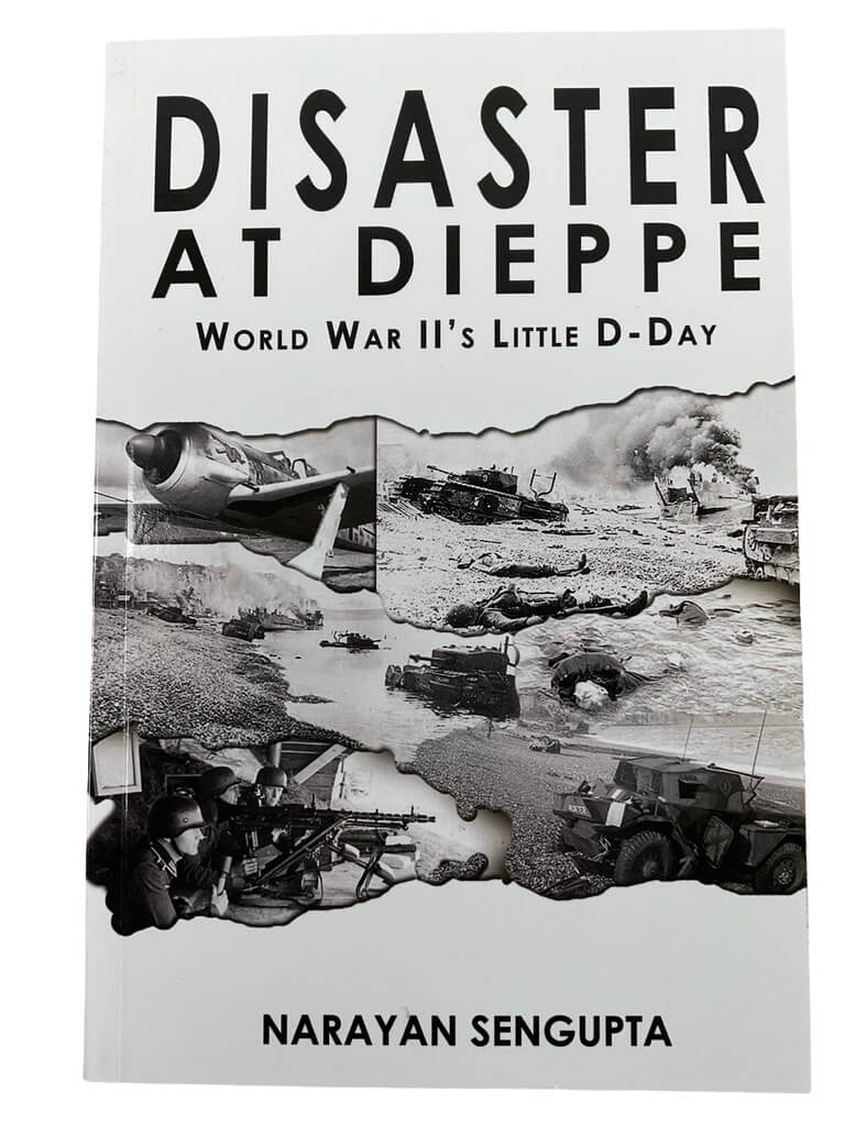 WW2 Canadian Disaster at Dieppe World War 2's Little D-Day Used Softcover Reference Book WW2 Canadian Disaster at Dieppe World War 2's Little D-Day Used Softcover Reference Book