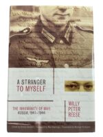 WW2 German A Stranger to Myself Inhumanity of War Russia 1941-1944 Used Hardcover Reference Book