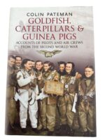 WW2 British RAF Goldfish, Caterpillars and Guinea Pigs Used Hardcover Reference Book