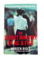 WW2 British The Secret Ministry of AG. and Fish Noreen Riols Memoir Used Softcover Reference Book