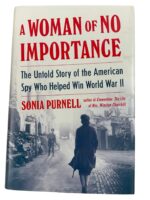 WW2 US A Woman of No Importance Untold Story of the American Spy Used Hardcover Reference Book WW2 US A Woman of No Importance Untold Story of the American Spy Used Hardcover Reference Book