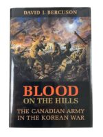 Blood on the Hills The Canadian Army in the Korean War Used Hardcover Reference Book Blood on the Hills The Canadian Army in the Korean War Used Hardcover Reference Book