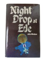 WW2 Dutch SOE Night Drop of Ede John Windsor Used Hardcover Reference Book