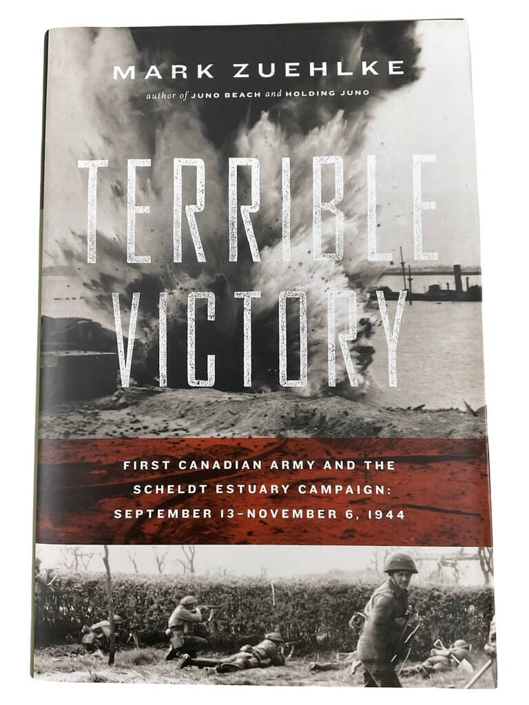 WW2 Canadian Terrible Victory Fist Canadian Army and the Scheldt Estuary Campaign Used Hardcover Reference Book WW2 Canadian Terrible Victory Fist Canadian Army and the Scheldt Estuary Campaign Used Hardcover Reference Book