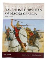 Tarentine Horseman of Magna Graecia 430-190 BC Osprey Warrior No 130 Used Softcover Reference Book Tarentine Horseman of Magna Graecia 430-190 BC Osprey Warrior No 130 Used Softcover Reference Book