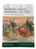 Byzantine Imperial Guardsmen 925-1025 Osprey Elite No 187 Used Softcover Reference Book