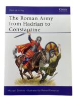 The Roman Army from Hadrian to Constantine Osprey Men At Arms No 93 Used Softcover Reference Book The Roman Army from Hadrian to Constantine Osprey Men At Arms No 93 Used Softcover Reference Book