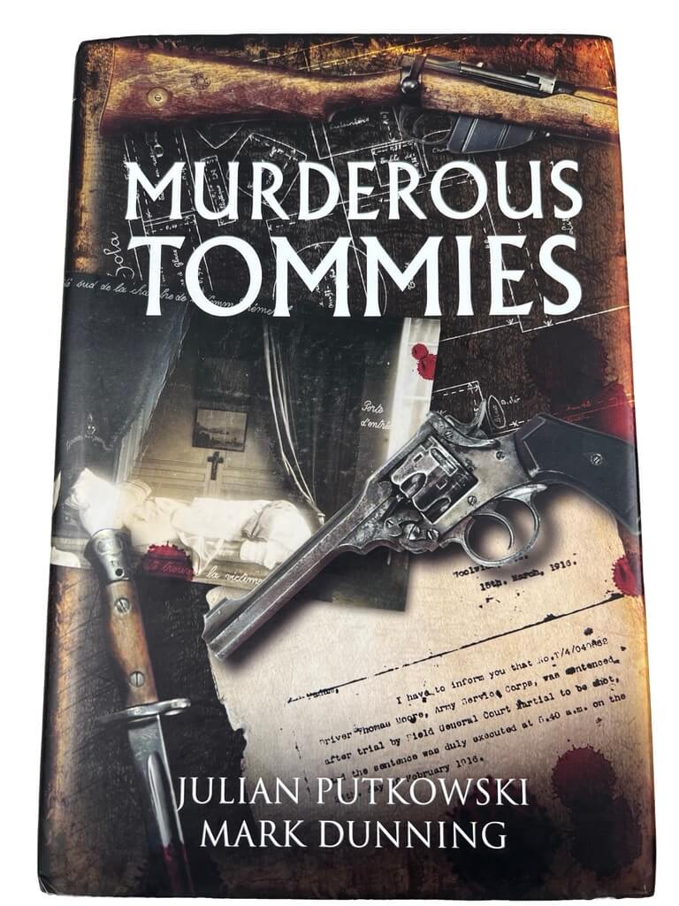 WW1 British BEF Murderous Tommies Used Hardcover Reference Book WW1 British BEF Murderous Tommies Used Hardcover Reference Book