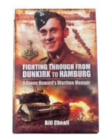 WW2 British Green Howard's Fighting Thorough From Dunkirk to Hamburg Memoir Used Hardcover Reference Book