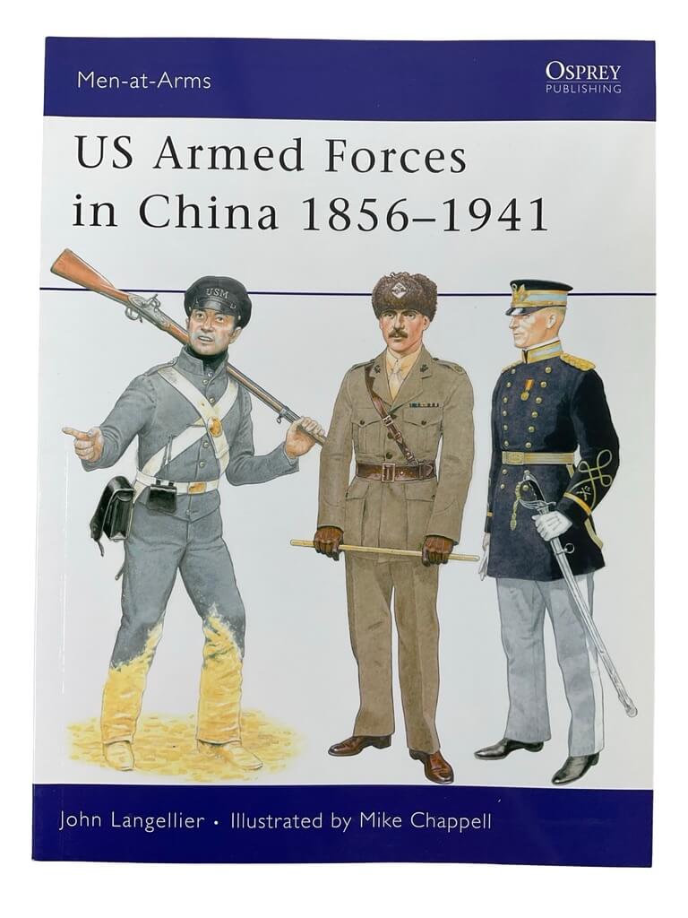 US Armed Forces in China 1856-1941 Osprey Men At Arms No 455 Used Softcover Reference Book US Armed Forces in China 1856-1941 Osprey Men At Arms No 455 Used Softcover Reference Book