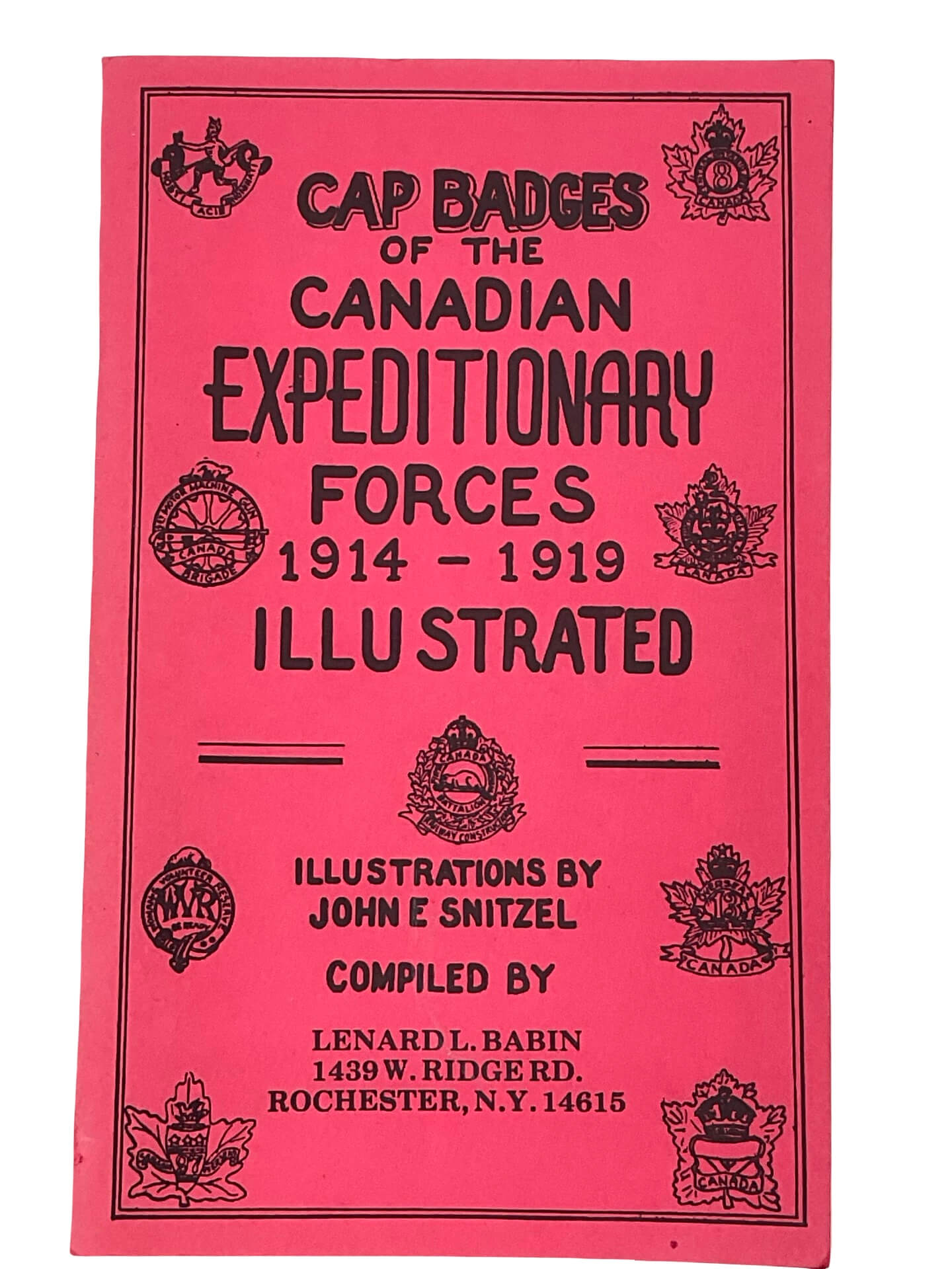 WW1 Cap Badges of the Canadian Expeditionary Forces 1914-1919 Illustrated Used Softcover Reference Book WW1 Cap Badges of the Canadian Expeditionary Forces 1914-1919 Illustrated Used Softcover Reference Book