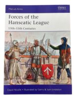 Forces of the Hanseatic League 13th-15th Centuries Osprey Men At Arms No 494 Used Softcover Reference Book Forces of the Hanseatic League 13th-15th Centuries Osprey Men At Arms No 494 Used Softcover Reference Book