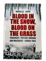 WW2 German French Blood in the Snow, Blood on the Grass Douglas Boyd Used Hardcover Reference Book
