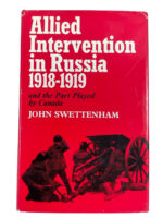 WW1 Canadian CEF Allied Intervention in Russia 1918-1919 Used Hardcover Reference Book