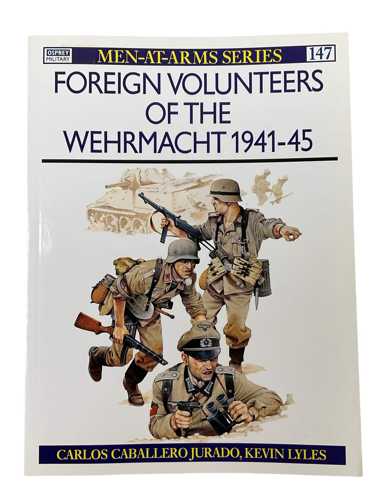 WW2 German Foreign Volunteers of the Wehrmacht Osprey Men At Arms No 147 Used Softcover Reference Book WW2 German Foreign Volunteers of the Wehrmacht Osprey Men At Arms No 147 Used Softcover Reference Book