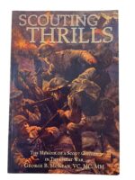 WW1 Canadian CEF Scouting Thrills Memoir of a Scout Officer New Softcover Reference Book