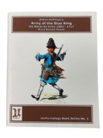 Army of the Blue King the Bavarian Army 1684-1727 Uniformology Series No 1 Used Softcover Reference Book Army of the Blue King the Bavarian Army 1684-1727 Uniformology Series No 1 Used Softcover Reference Book