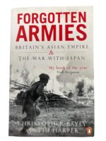 WW2 British Forgotten Armies Britain's Asian Empire and The War With Japan Used Softcover Reference Book