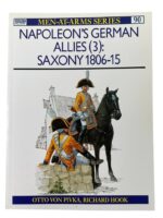 French Napoleon's German Allies (3) Saxony Osprey Men At Arms No 90 Used Softcover Reference Book French Napoleon's German Allies (3) Saxony Osprey Men At Arms No 90 Used Softcover Reference Book