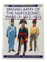 Spanish Army of the Napoleonic Wars (3) Osprey Men At Arms No 334 Used Softcover Reference Book Spanish Army of the Napoleonic Wars (3) Osprey Men At Arms No 334 Used Softcover Reference Book