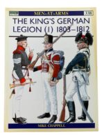 The King's German Legion (1) 1803-1812 Osprey Men At Arms No 338 Used Softcover Reference Book