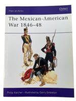 The Mexican-American War 1846-48 Osprey Men At Arms No 56 Used Softcover Reference Book The Mexican-American War 1846-48 Osprey Men At Arms No 56 Used Softcover Reference Book