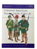 Colonial American Troops 1610-1774 (3) Osprey Men At Arms No 383 Used Softcover Reference Book Colonial American Troops 1610-1774 (3) Osprey Men At Arms No 383 Used Softcover Reference Book