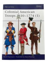 Colonial American Troops 1610-1774 (1) Osprey Men At Arms No 366 Used Softcover Reference Book Colonial American Troops 1610-1774 (1) Osprey Men At Arms No 366 Used Softcover Reference Book