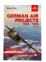 WW2 German Air Projects 1935-45 Vol 2 Fighters Red Series No 5106 New Softcover Reference Book