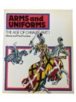 Arms and Uniforms The Age of Chivalry Part 1 Used Softcover Reference Book Arms and Uniforms The Age of Chivalry Part 1 Used Softcover Reference Book
