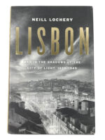 WW2 Portugal Lisbon War in the Shadows of the City of Light Used Hardcover Reference Book