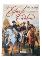 French Russian 1807 From Eylau to Friedland The Polish Campaign Used Hardcover Reference Book