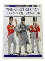 The King's German Legion (2) 1812-1816 Osprey Men At Arms No 339 Used Softcover Reference Book The King's German Legion (2) 1812-1816 Osprey Men At Arms No 339 Used Softcover Reference Book