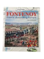 Fontenoy France Dominating Europe Men and Battles No 4 New Softcover Reference Book