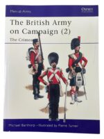 The British Army on Campaign (2) The Crimea Osprey Men At Arms No 196 Used Softcover Reference Book