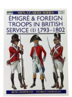 Emigre and Foreign Troops in British Service (1) Osprey Men At Arms No 328 Used Softcover Reference Book Emigre and Foreign Troops in British Service (1) Osprey Men At Arms No 328 Used Softcover Reference Book