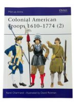 Colonial American Troops 1610-1774 (2) Osprey Men At Arms No 372 Used Softcover Reference Book Colonial American Troops 1610-1774 (2) Osprey Men At Arms No 372 Used Softcover Reference Book