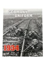 Germany in Uniform From Reichswehr to Wehrmacht 1934 New Softcover Reference Book
