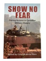 Canadian Show No Fear Daring Actions in Canadian Military History Used Softcover Reference Book