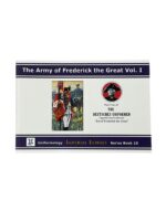 The Army of Frederick the Great Vol 1 Uniformity Imperial Echoes Series No 10 Used Softcover Reference Book The Army of Frederick the Great Vol 1 Uniformity Imperial Echoes Series No 10 Used Softcover Reference Book