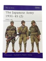 WW2 The Japanese army 1931-1945 (2) 1942-45 Osprey Men At Arms No 369 Used Softcover Reference Book