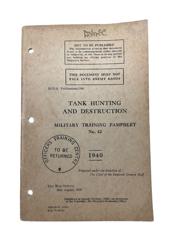 WW2 British Tank Hunting and Destruction Pamphlet No 42 Dated 1940 Used Softcover Reference Book WW2 British Tank Hunting and Destruction Pamphlet No 42 Dated 1940 Used Softcover Reference Book