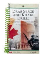 Canadian Drab Serge and Khaki Drill 1899-2003 Used Softcover Reference Book